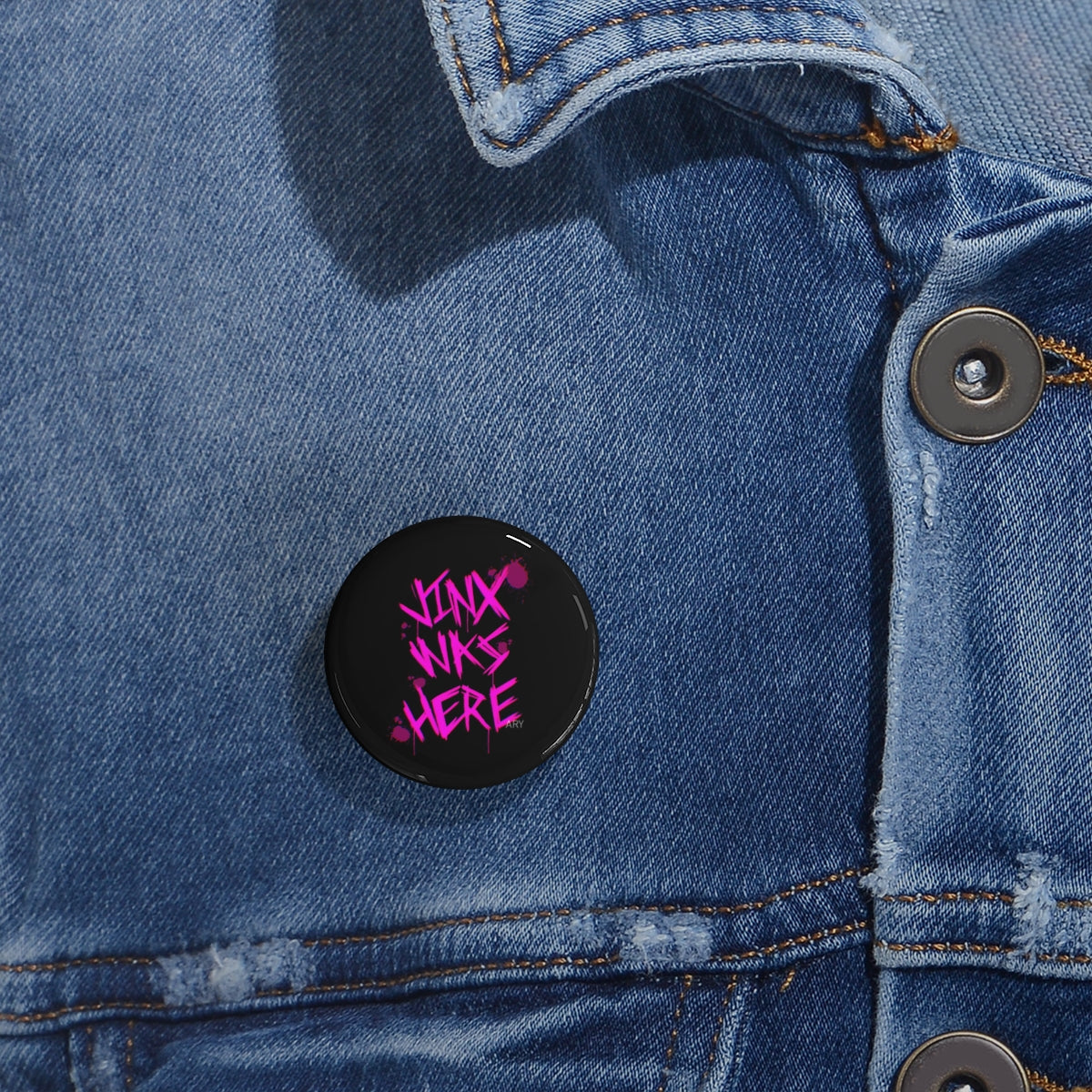 "Jinx estuvo aquí" (Pin redondo)