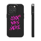 Jinx Was Here (Tough Phone Cases, Case-Mate)