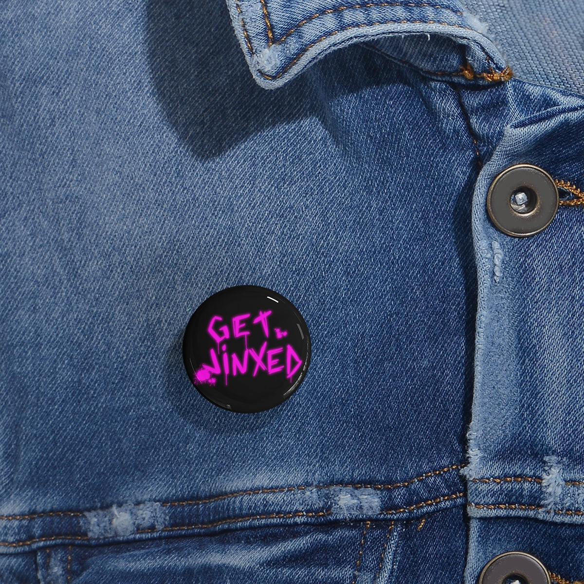 Get Jinxed (Round Pin)